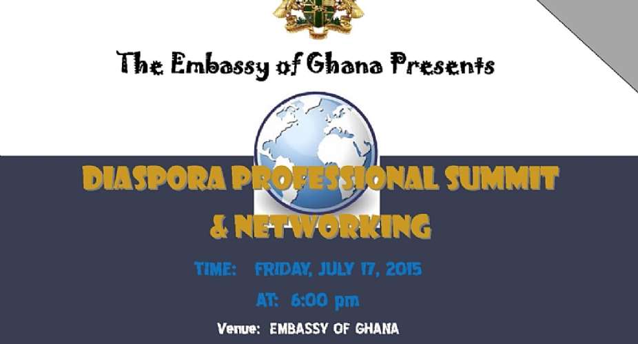 Embassy Of Ghana In Washington DC To Hold Networking Summit July 2015
