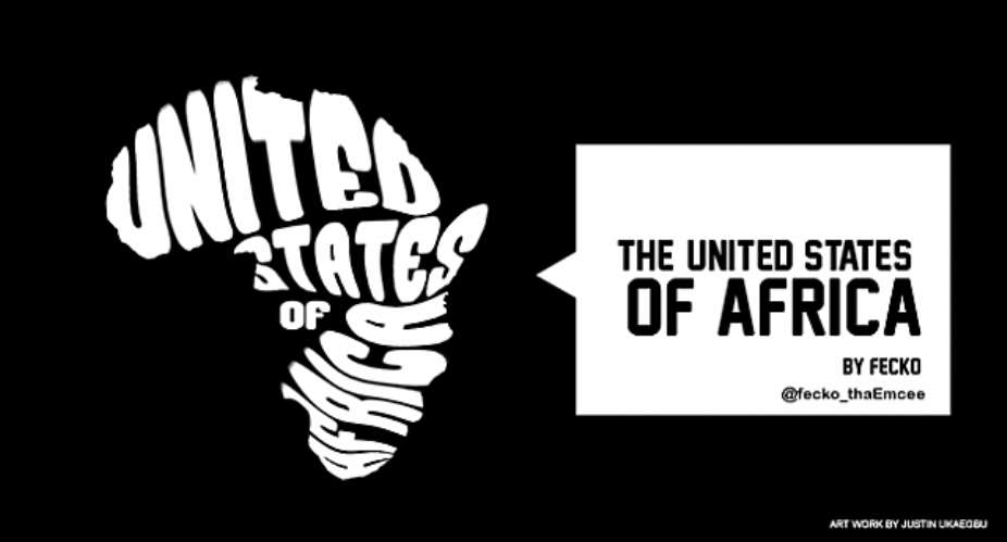 Hiphop Gives Birth To The 'United States Of Africa' By Fecko