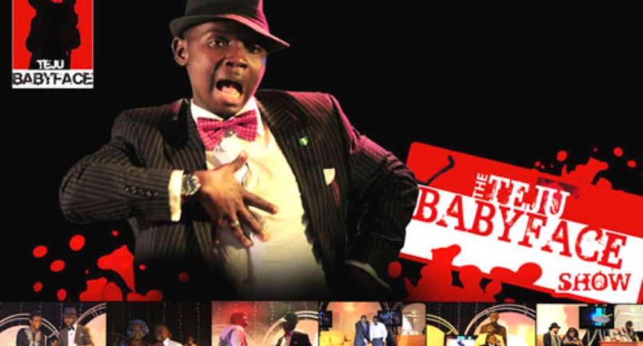 CELEBRITY QUOTE: THE MONEY PER MOVIE IS WHAT A STAND-UP COMEDIAN WILL EARN IN ONE OR TWO HOURS--TEJU BABYFACE