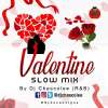 DJ CHASCOLEE - VALENTINE SLOW MIX