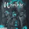Sista Afia Ft Medikal x Quamina MP - Weather