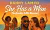 Danny Lampo - She Has A Man (Nobody Affi Know)