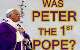 Peter The Apostle Was Never A Pope
